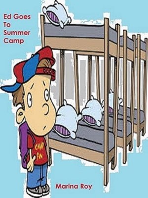 cover image of Ed Goes to Summer Camp
